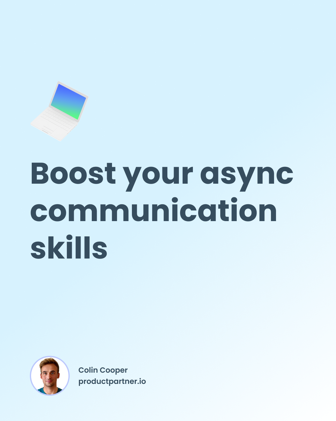 Boost your async communication skills